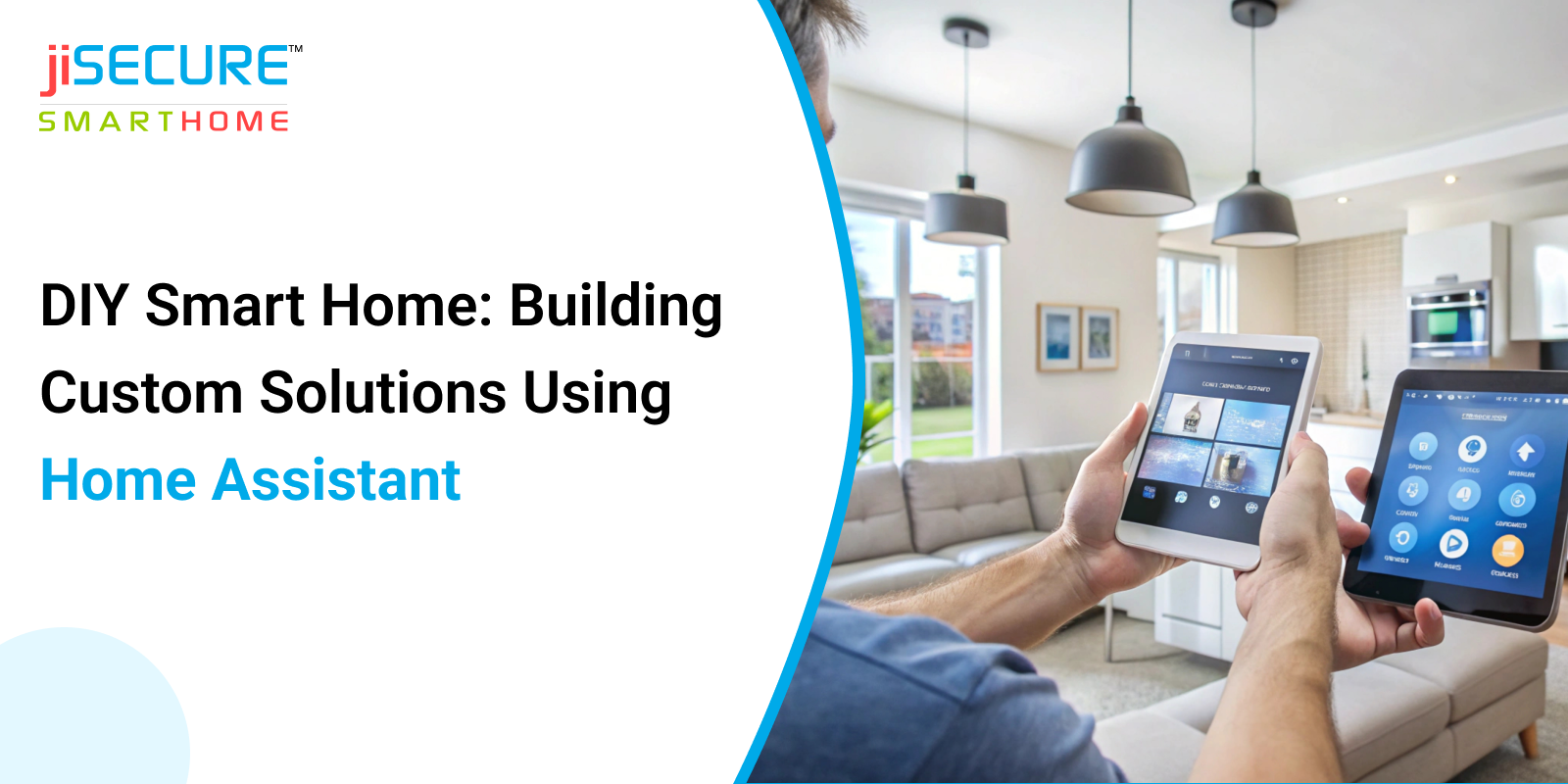 DIY Smart Home: Building Custom Solutions Using Home Assistant