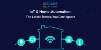IoT and Home Automation: The Latest Trends You Can’t Ignore