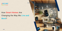 How Smart Homes Are Changing the Way We Live and Work?