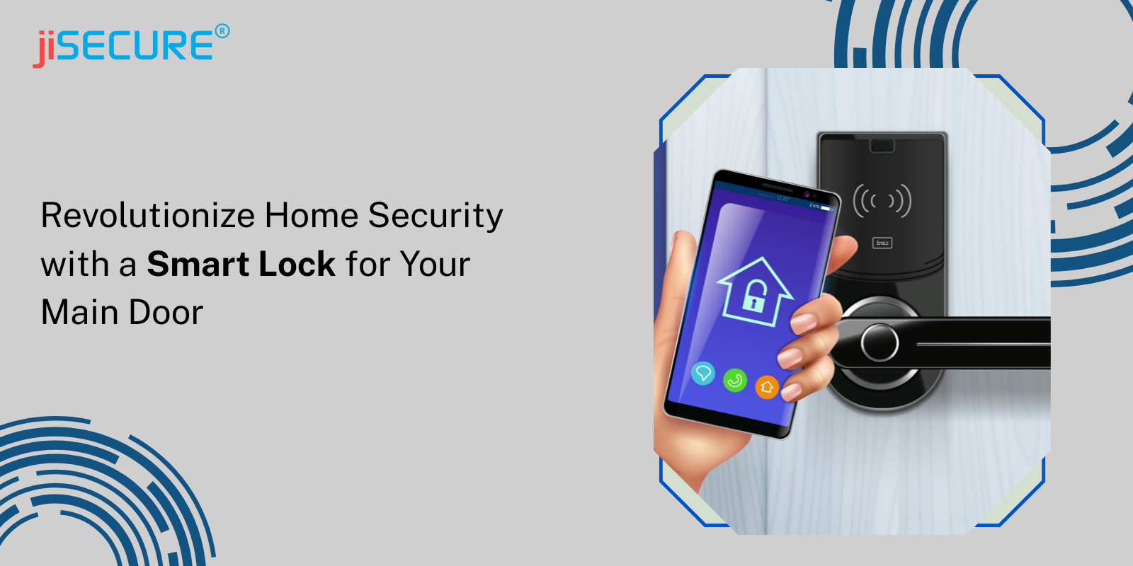 Revolutionize Home Security with a Smart Lock for Your Main Door