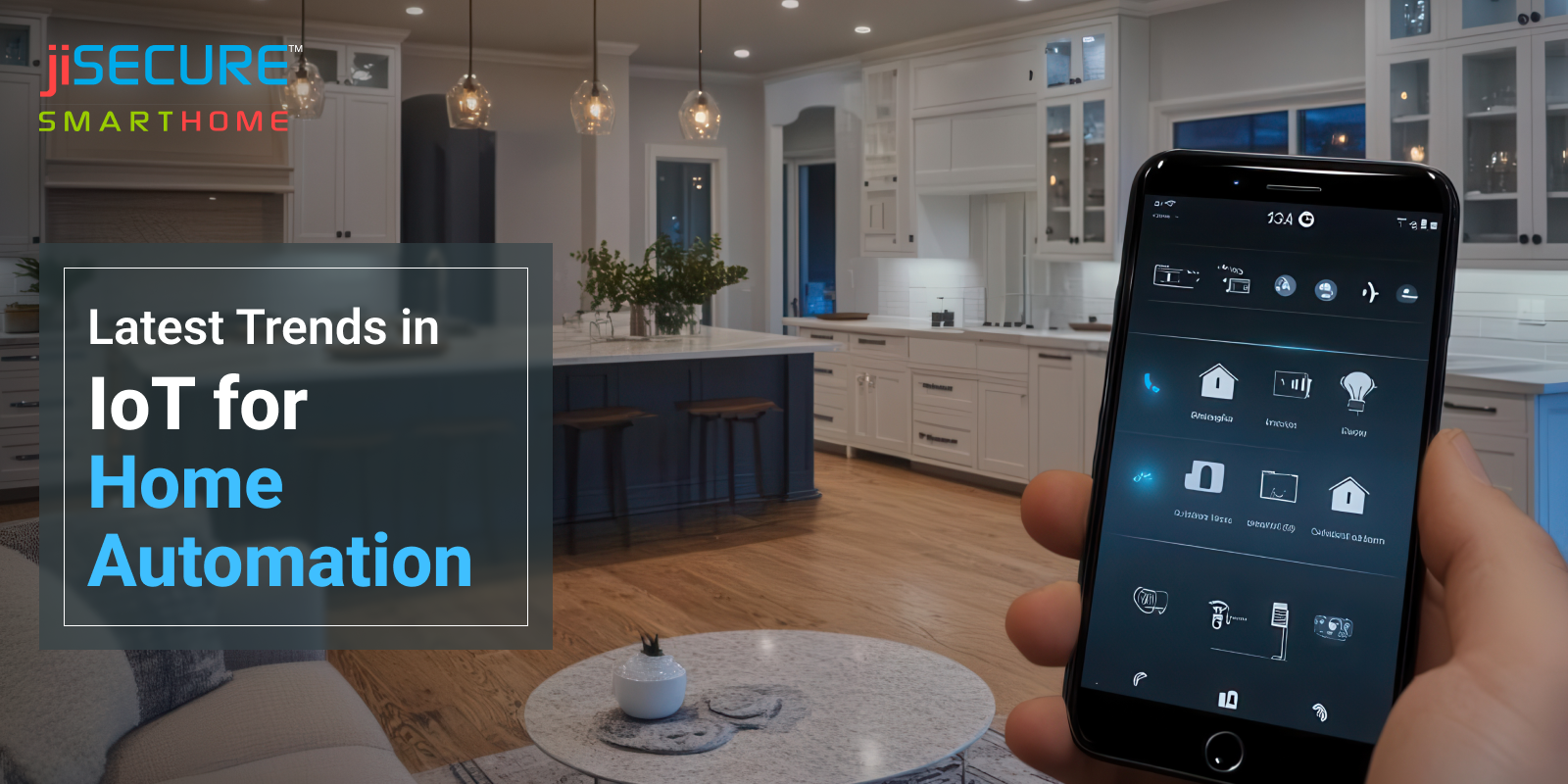 Latest Trends in IoT for Home Automation
