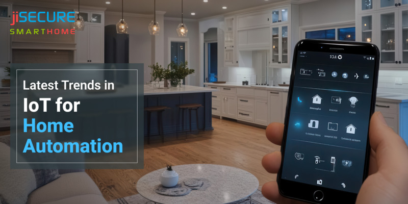 Latest Trends in IoT for Home Automation