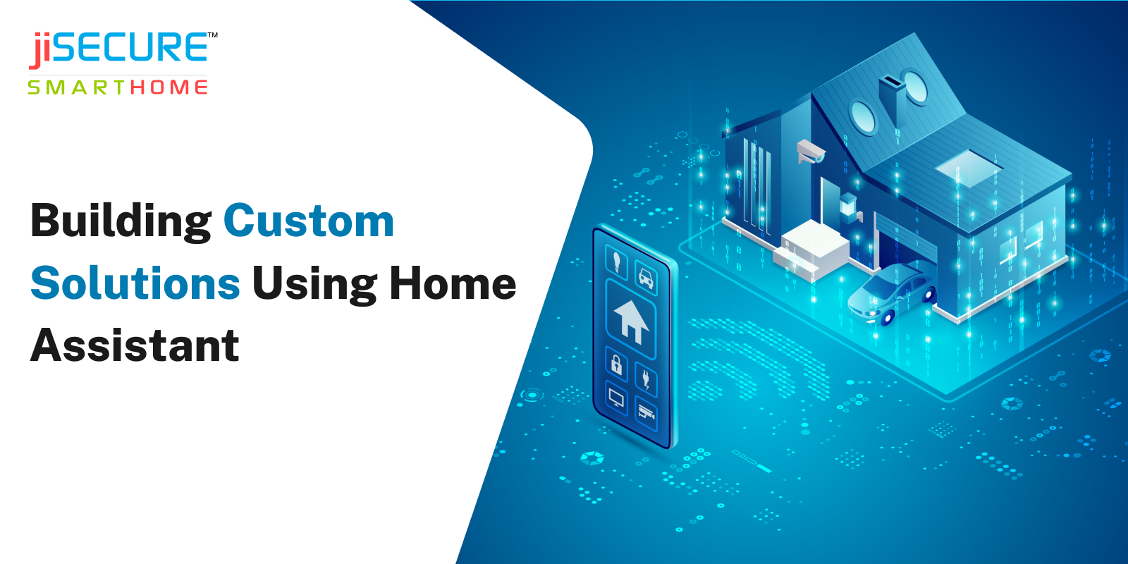 Building Custom Solutions Using Home Assistant
